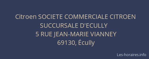 Citroen SOCIETE COMMERCIALE CITROEN SUCCURSALE D'ECULLY