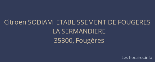 Citroen SODIAM  ETABLISSEMENT DE FOUGERES