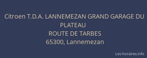 Citroen T.D.A. LANNEMEZAN GRAND GARAGE DU PLATEAU