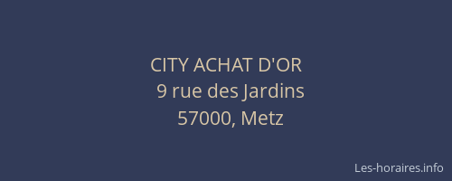CITY ACHAT D'OR