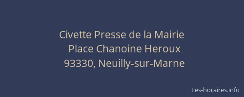 Civette Presse de la Mairie