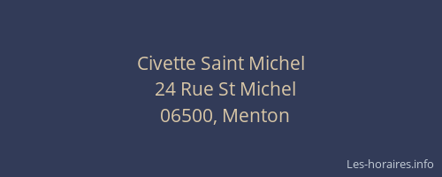 Civette Saint Michel
