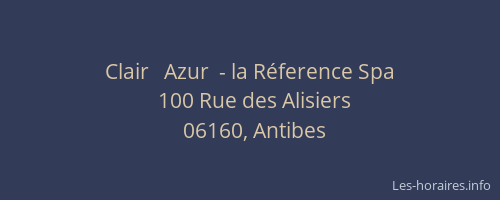 Clair   Azur  - la Réference Spa