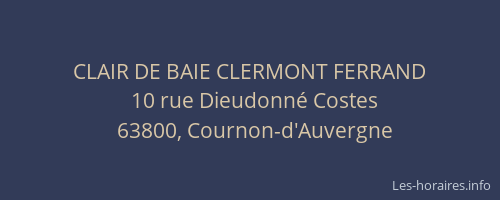 CLAIR DE BAIE CLERMONT FERRAND