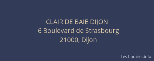 CLAIR DE BAIE DIJON