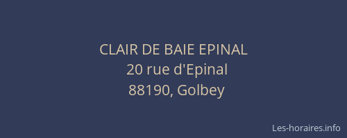 CLAIR DE BAIE EPINAL
