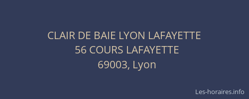 CLAIR DE BAIE LYON LAFAYETTE