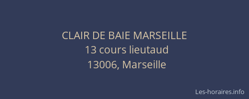 CLAIR DE BAIE MARSEILLE