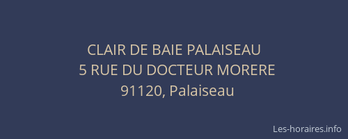 CLAIR DE BAIE PALAISEAU