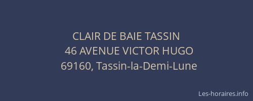 CLAIR DE BAIE TASSIN