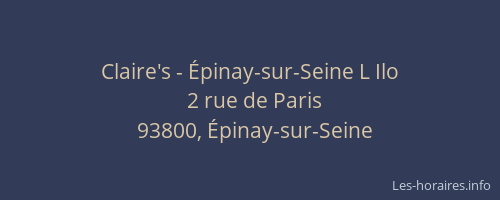 Claire's - Épinay-sur-Seine L Ilo