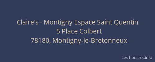 Claire's - Montigny Espace Saint Quentin