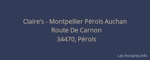 Claire's - Montpellier Pérols Auchan