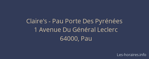 Claire's - Pau Porte Des Pyrénées
