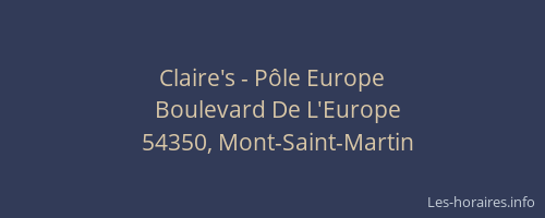Claire's - P&ocirc;le Europe