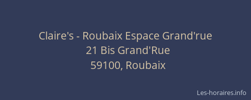 Claire's - Roubaix Espace Grand'rue