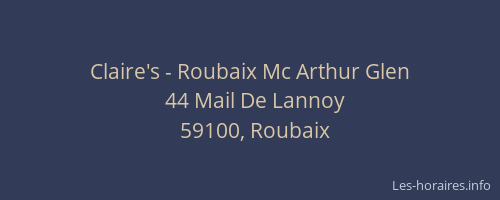 Claire's - Roubaix Mc Arthur Glen