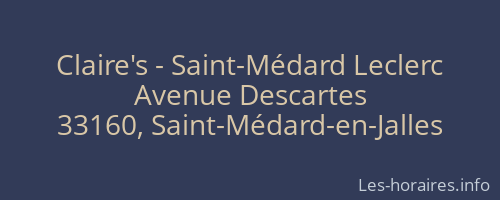 Claire's - Saint-Médard Leclerc