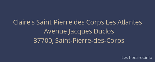 Claire's Saint-Pierre des Corps Les Atlantes