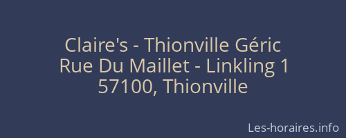 Claire's - Thionville Géric
