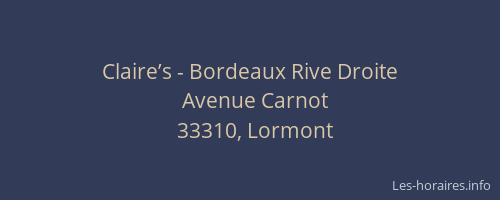 Claire’s - Bordeaux Rive Droite