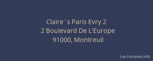 Claire´s Paris Evry 2