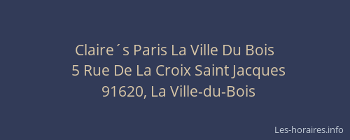 Claire´s Paris La Ville Du Bois