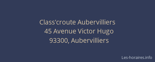 Class'croute Aubervilliers
