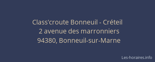 Class'croute Bonneuil - Cr&eacute;teil