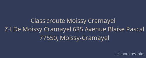 Class'croute Moissy Cramayel