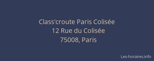 Class'croute Paris Colisée