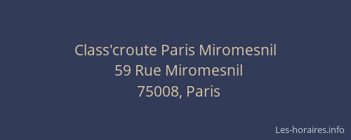 Class'croute Paris Miromesnil