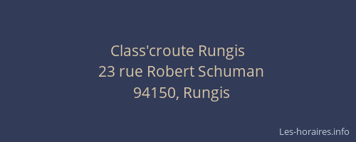 Class'croute Rungis