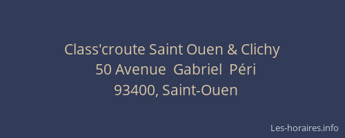 Class'croute Saint Ouen & Clichy