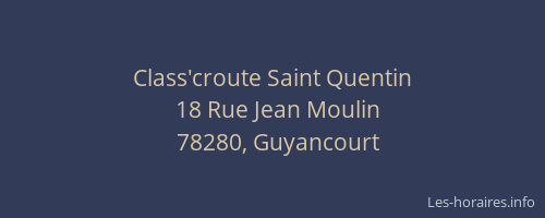 Class'croute Saint Quentin