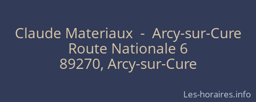 Claude Materiaux  -  Arcy-sur-Cure