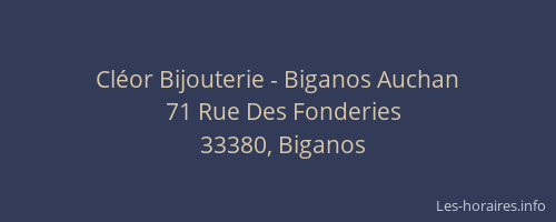 Cl&eacute;or Bijouterie - Biganos Auchan