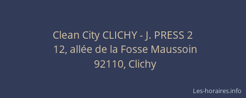 Clean City CLICHY - J. PRESS 2