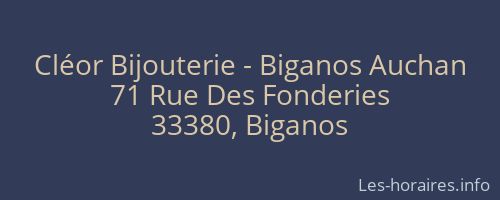 Cléor Bijouterie - Biganos Auchan