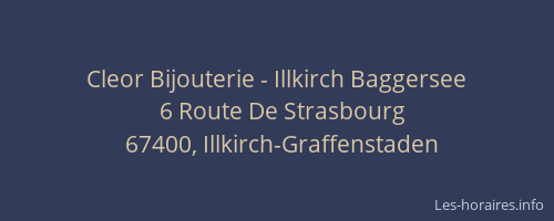 Cleor Bijouterie - Illkirch Baggersee