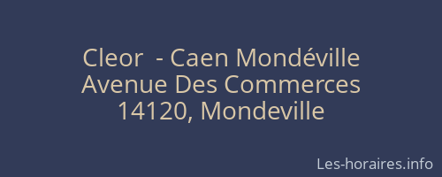 Cleor  - Caen Mondéville