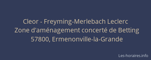 Cleor - Freyming-Merlebach Leclerc