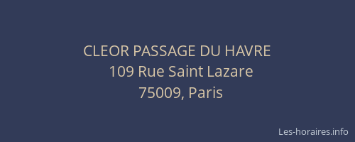 CLEOR PASSAGE DU HAVRE