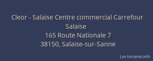 Cleor - Salaise Centre commercial Carrefour Salaise