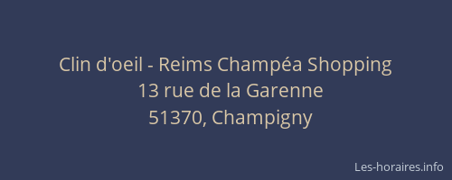 Clin d'oeil - Reims Champéa Shopping