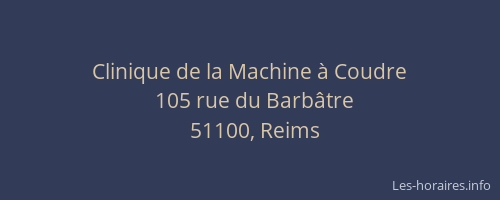 Clinique de la Machine à Coudre