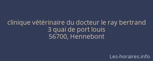 clinique v&eacute;t&eacute;rinaire du docteur le ray bertrand