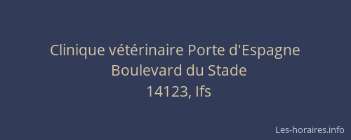 Clinique v&eacute;t&eacute;rinaire Porte d'Espagne