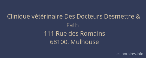 Clinique vétérinaire Des Docteurs Desmettre & Fath
