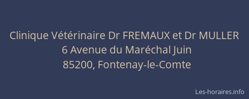Clinique Vétérinaire Dr FREMAUX et Dr MULLER